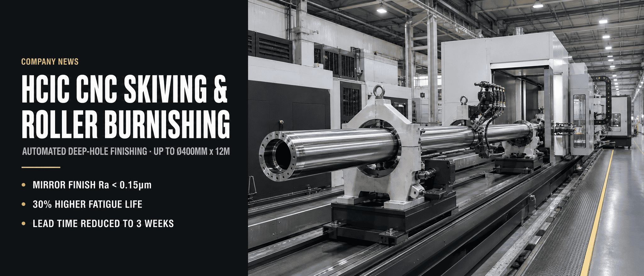 HCIC ຄະນະກໍາມະຄວາມແມ່ນຍໍາສູງ CNC Skiving & Roller Burnishing Line ອັດຕະໂນມັດສໍາລັບ cylinders ທໍ່ລໍາຍາວຂະຫນາດໃຫຍ່.